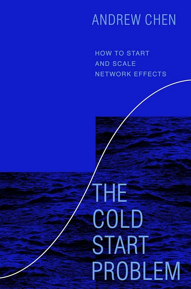 Cover of The Cold Start Problem: How to Start and Scale Network Effects